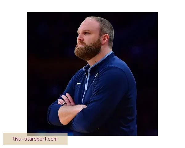 灰熊队主教练带领球队重建之路探索与未来发展方向分析